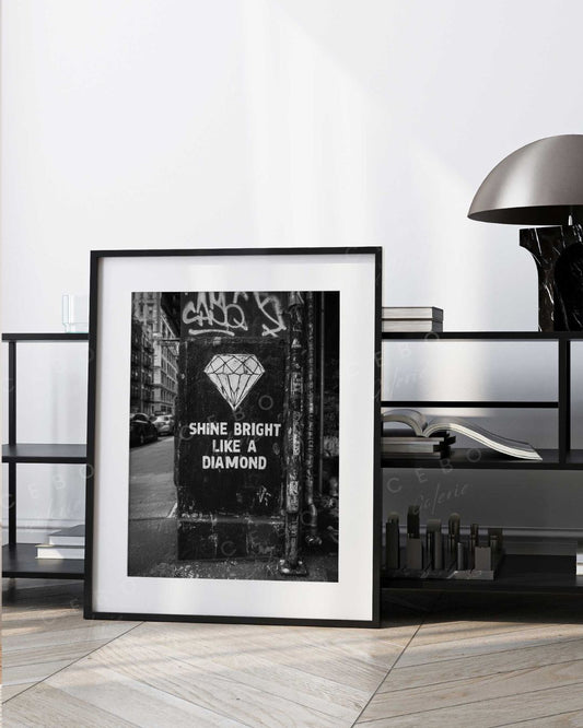 Affiche Shine Bright Like a Diamond