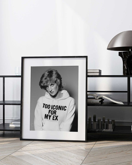 Affiche TOO ICONIC FOR MY EX