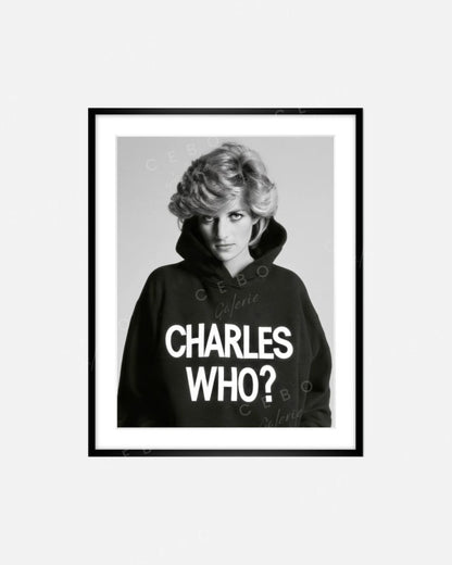 Frame ‘Charles Who?’